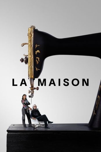 مسلسل La Maison كامل
