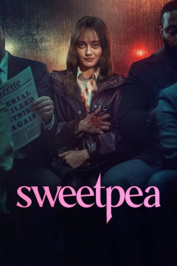 مسلسل Sweetpea كامل