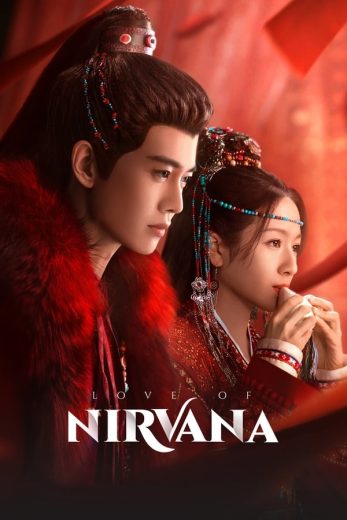 مسلسل Love of Nirvana كامل