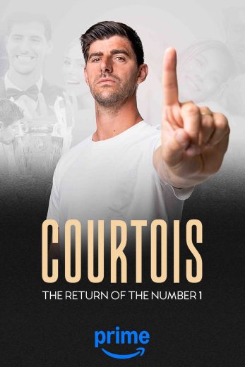 مسلسل Courtois, the Return of the Number 1 كامل