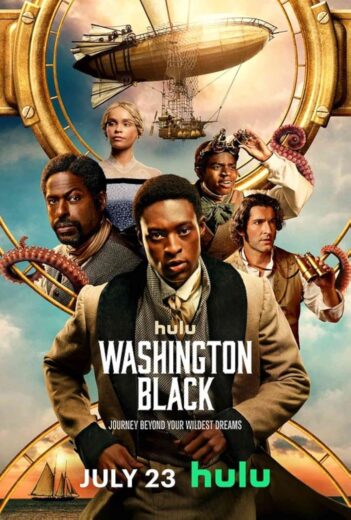 مسلسل Washington Black 2025 كامل
