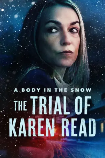 مسلسل A Body in the Snow The Trial of Karen Read 2025 كامل