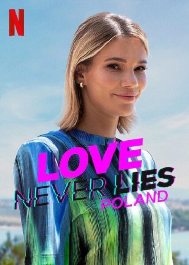 مسلسل Love Never Lies: Poland كامل