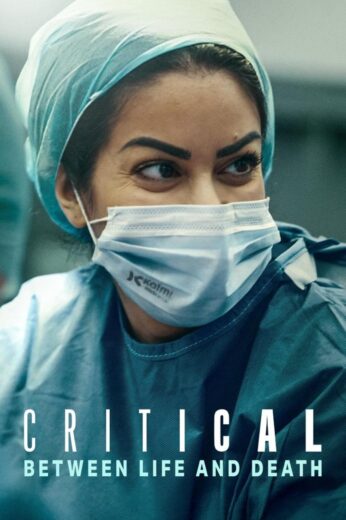 مسلسل Critical Between Life and Death كامل