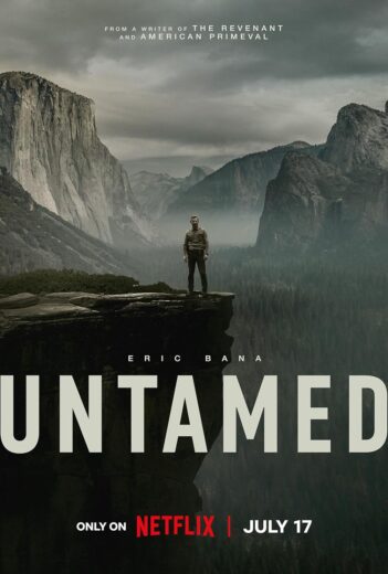 مسلسل Untamed 2025 كامل